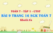 Bài 9 trang 16 SGK Toán 7 tập 1 Chân trời sáng tạo